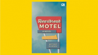 Ulasan Buku 'Heartbreak Motel' agar Kamu Tetap Termotivasi dalam Hidup