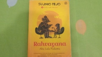 Sarat Renungan, Ini Ulasan Buku "Rahvayana: Aku Lala Padamu" Karya Sujiwo Tejo