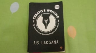 Ulasan Buku "Creative Writing: Tip dan Strategi Menulis Cerpen dan Novel" Karya A.S. Laksana