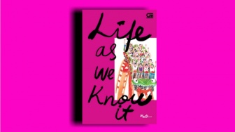 Memahami Kehidupan Ilusi yang Fana Bersama Buku 'Life as We Know It'