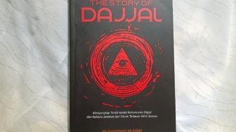 Menguak Tanda-tanda Kemunculan Dajjal dalam Buku 'The Story of Dajjal'