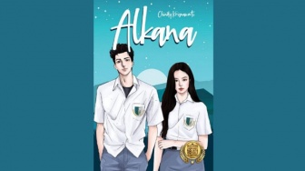 Ulasan Novel 'Alkana', Perjalanan Cinta Alkana dan Nayya