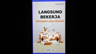 Buku 'Langsung Bekerja Setelah Lulus Kuliah', Agar Lekas Dapat Kerja