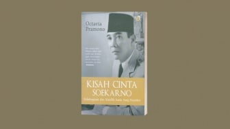 Sisi Romantis sang Tokoh Legendaris, Ulasan Buku Kisah Cinta Soekarno