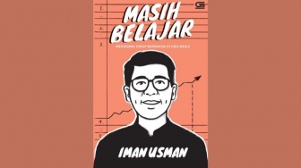 Ulasan Buku Masih Belajar, Penjalanan Sang Pendiri Ruangguru Iman Usman