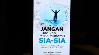 Gali Potensi sejak Usia Muda lewat Buku Jangan Jadikan Masa Mudamu Sia-Sia