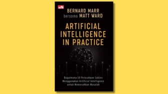 Ulasan Buku Artificial Intelligence In Practice, Penerapan AI yang Mendunia