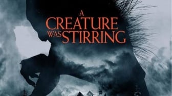 Ulasan A Creature Was Stirring, Film yang Aneh di Awal Realistis di Akhiran