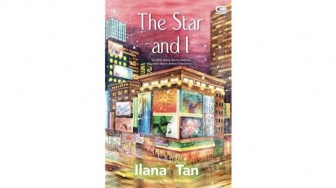 Berdamai dengan Masa Lalu Lewat Novel 'The Star and I' Karya Ilana Tan