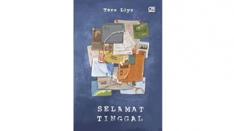 Pentingnya Menghargai Karya Sastra Asli Lewat Novel 'Selamat Tinggal'