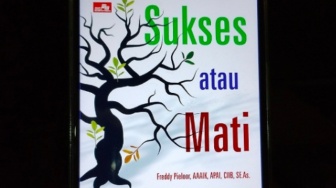 Renungan Berharga tentang Kesuksesan dalam Buku 'Sukses atau Mati'