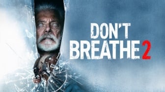 Ulasan Don't Breathe 2, Film Gore yang Bikin Penonton Sport Jantung!