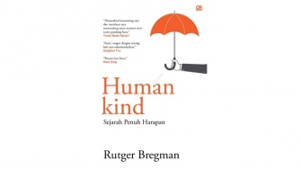 Humankind: Paradigma dan Realitas Baru Bahwa Manusia Pada Kodratnya Baik