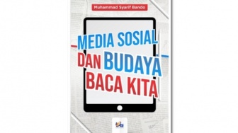 Paradoks Media Sosial dalam Buku 'Media Sosial dan Budaya Baca Kita'