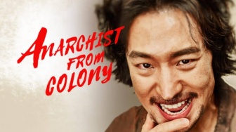 Sinopsis Film Anarchist from Colony, Ungkap Sejarah Kelam Kekejaman Jepang!