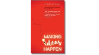 Ulasan Buku 'Making Ideas Happen,' Biar Ide Nggak Sekadar Jadi Wacana!