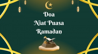 Doa Niat Puasa Ramadan Lengkap Arab, Latin dan Artinya
