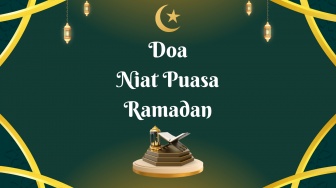 Ini 6 Pilihan Bacaan Niat Puasa Ramadan, Nomor 4 Paling Mudah Diingat