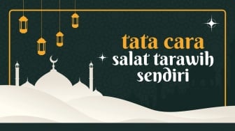 Tata Cara Salat Tarawih Sendiri di Rumah