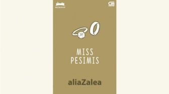 Serba Kebetulan dan Banyak Hal Mengganjal dalam Novel 'Miss Pesimis'