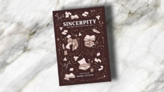 Review Sincerpity oleh Maro Fitzye, Membahas Makna Cinta dengan Profunditas