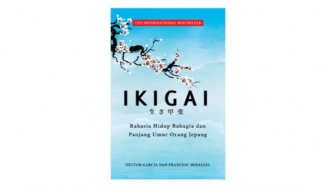 Ulasan Buku 'Ikigai': Belajar Memukan Kebahagiaan Menurut Versimu Sendiri