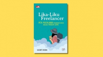 Ulasan Buku 'Lika-Liku Freelancer', Perjalanan Karier Menjadi Pekerja Lepas