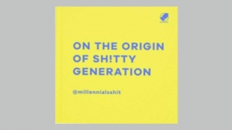 Ulasan Buku 'On The Origin Of Sh!tty Generation', Bahas Hal Kocak Kaum Milenial
