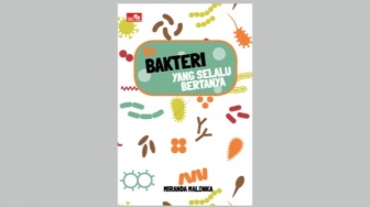 Temukan Makna Eksistensi Manusia di Buku 'Do: Bakteri yang Selalu Bertanya'