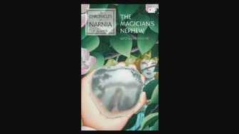 Ulasan Novel Narnia 'Keponakan Penyihir': Awal Mula Terbentuknya Narnia