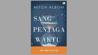 Memaknai Berharganya Waktu dari Novel 'The Time Keeper' Karya Mitch Albom