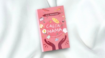 Kisah Perjuangan Menjadi Ibu Tiri yang Dicintai dalam Novel 'Calon Mama'