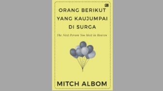 Mengharukan! Novel 'Orang Berikut yang Kau Jumpai di Surga' karya Mitch Albom