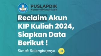 Cara Reclaim Akun KIP Kuliah 2024? Segera Klaim Ulang Pasca PDN Kena Hack Sebelum Batas Akhir