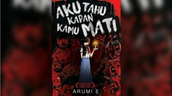 Petualangan Horor Seru dalam Novel 'Aku Tahu Kapan Kamu Mati' Karya Arumi E