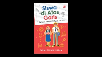 Ulasan Buku Siswa di Atas Garis: 7 Rahasia Menjadi Pelajar Sukses