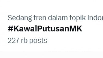 #KawalPutusanMK Trending, Bukti Masyarakat Tak Abai Politik Negeri