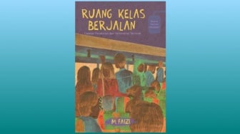 Ulasan Buku 'Ruang Kelas Berjalan', Merekam Jejak Peristiwa di Jalanan