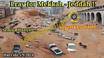 CEK FAKTA: Banjir Bandang Mirip Tsunami Melanda Jeddah-Mekkah