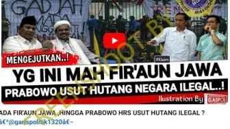 Cek Fakta: Prabowo Usut Utang Negara Ilegal