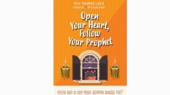 Ulasan Buku Open Your Heart, Follow Your Prophet: Gapai Sukses di Usia Muda