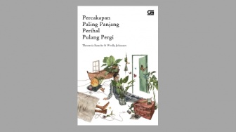 Memaknai Kehidupan di Buku 'Percakapan Paling Panjang Perihal Pulang Pergi'