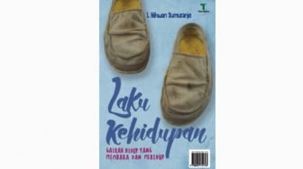 Suka Duka Menjalani Hidup dalam Buku Laku Kehidupan