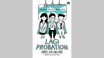 Berhenti Cemas! Memahami Dinamika Dunia Kerja dengan Bijak Lewat Buku 'Lagi Probation'