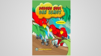 Ulasan Buku Burung Nuri dan Semut: Perihal Kebaikan akan Dibalas Kebaikan