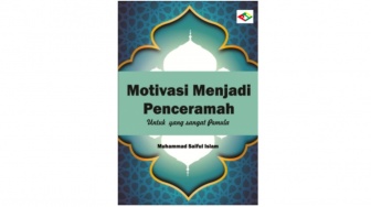 Ulasan Buku 'Motivasi Menjadi Penceramah', Bekal Menjadi Singa Podium