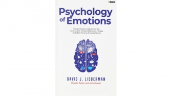 Memahami Rahasia Emosi Manusia Lewat Buku 'Psychology of Emotion'