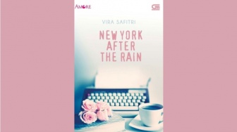 Resensi Novel New York After the Rain: Bukan Sekadar Kisah Selepas Hujan