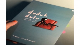 3 Pesan Moral yang Didapat dari Novel "Duduk Dulu" Karya Syahid Muhammad