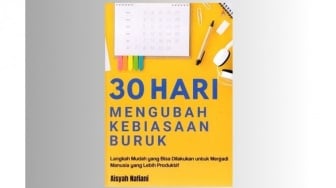 Ulasan Buku 30 Hari Mengubah Kebiasaan Buruk Karya Aisyah Nafiani